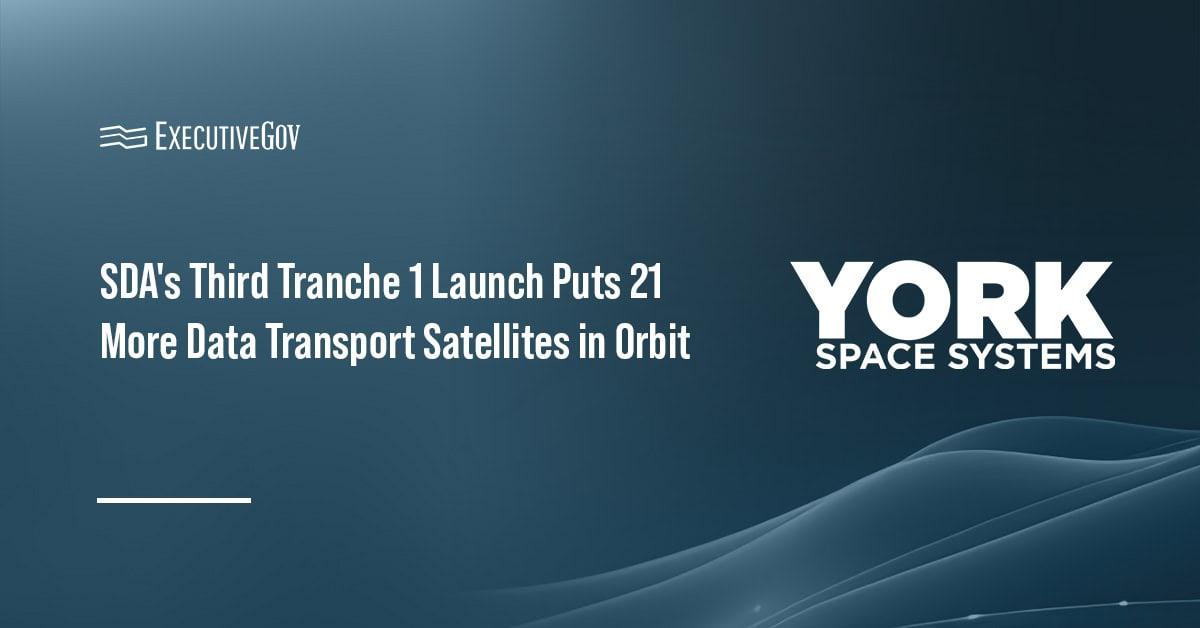 SDA’s Third Tranche 1 Launch Puts 21 More Data Transport Satellites in Orbit